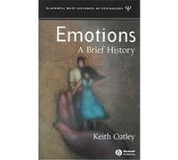 Emotions, Blackwell Brief Histories of Psychology Keith Oatley (Auteur)
