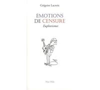 Émotions de censure: Euphorismes