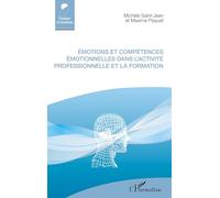 Émotions et compétences émotionnelles dans l'activité professionnelle et la formation