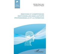 Émotions et compétences émotionnelles dans l'activité professionnelle et la formation