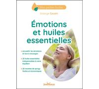 Emotions et huiles essentielles - Solange Cousin - Jouvence - broché - Guide