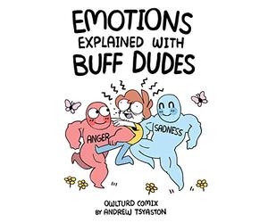 Emotions Explained with Buff Dudes: Owlturd Comix