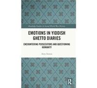 Emotions in Yiddish Ghetto Diaries by Simon & Amy MIchigan State University & USA Simon Amy MIchigan State University USA (Auteur)