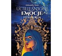 Émotions incarnées. Vivid Aurum. Volume 1