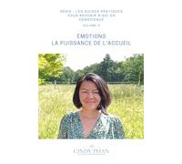 ÉMOTIONS - LA PUISSANCE DE L'ACCUEIL: GUIDE PRATIQUE