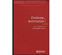 Émotions... Mobilisation ! - Christophe Traïni - Presses De Sciences Po - broché - Etude