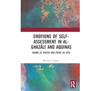 Emotions of Self-Assessment in Al-Ghazālī and Aquinas