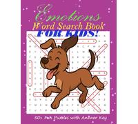 Emotions Word Search Book For Kids!: 50+ Fun Puzzles with Answer Key | Learn Social Skills with these Engaging Activities | 8.5 x 11 inch 63 pages