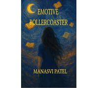 Emotive Rollercoaster - The Journey of a Heart That Felt Too Much