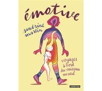 Émotive Voyages à bord du vaisseau mental - Sandrine Martin - Casterman - broché - Bande dessinée