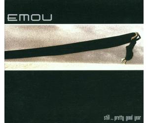 Emou - Still..Pretty Good Year