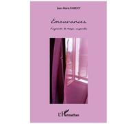 Emouvances - Fragments De Temps Suspendu