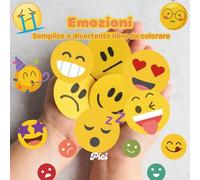 Emozioni in Girotondo: Libro da colorare ed imparare che tutte le emozioni vanno bene. Un viaggio del cuore.