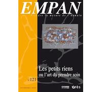 Empan 121 - Les petits riens ou l'art de prendre soin