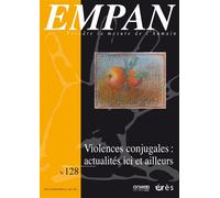 Empan 128 - Violences conjugales : actualités ici et ailleurs - Collectif - Eres - broché - Revue