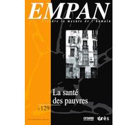 Empan 129 - La santé des pauvres. Les inégalites de santé