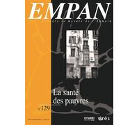 Empan 129 - La santé des pauvres. Les inégalites de santé