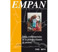 Empan 134 - Défis contemporains de la pédopsychiatrie de secteur
