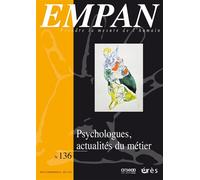 Empan 136 - Les psychologues Actualités du métier - Collectif - Eres - broché - Revue
