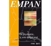Empan 141 : En psychiatrie, le soin malgré tout - Collectif - Eres - broché - Revue