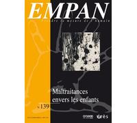 Empan n°139 - Maltraitances envers les enfants Stop a la banalisation ! - Collectif - Eres - broché - Revue