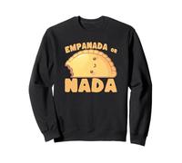 Empanada ou Nada, drôle et Mignon Amateur de Nourriture Sweatshirt