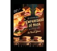 EMPAREDADO DE NADA: Una historia muy personal