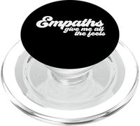 Empathes Give Me The Feels Empathic Empathy PopSockets PopGrip pour MagSafe