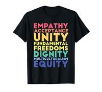 Empathie Acceptation Unité Dignité Multiculturalisme Équité T-Shirt