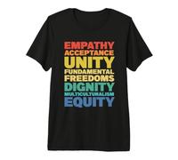Empathie Acceptation Unité Dignité Multiculturalisme Équité T-Shirt Haut de Gamme