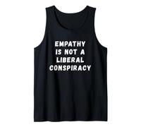 Empathie Conspiration Libérale Égalité Humour Anti-républicain Débardeur