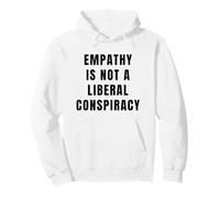 Empathie Conspiration Libérale Égalité Humour Anti-républicain Sweat à Capuche