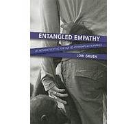 Empathie enchevêtrée : Une éthique alternative pour nos relations avec les animaux