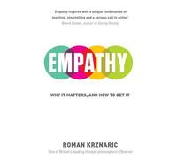 Empathie – Pourquoi elle compte et comment l'acquérir