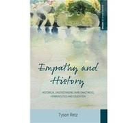 Empathy and History by Tyson Retz Inconnu (Auteur)