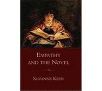 Empathy and the Novel Keen, Suzanne (Auteur)