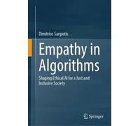 Empathy in Algorithms: Shaping Ethical AI for a Just and Inclusive Society