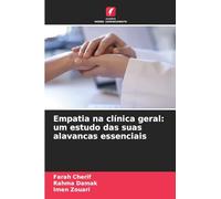 Empatia na clínica geral: um estudo das suas alavancas essenciais