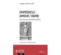 Empédocle : amour/haine: L'homme aux semelles d'airain