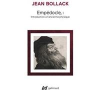 Empedocle, tome 1. Introduction à l'ancienne physique