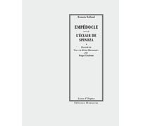 Empédocle suivi de L'éclair de Spinoza
