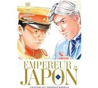 Empereur du Japon T05 L'histoire de l'empereur Hirohito - Issei Eifuku - Delcourt - broché - Manga