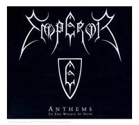 Emperor - Anthems to The Welkin at Dusk