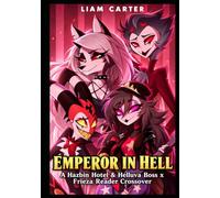Emperor In Hell: A Hazbin Hotel & Helluva Boss x Frieza Reader Crossover