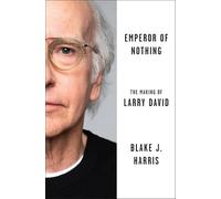 Emperor of Nothing: The Making of Larry David