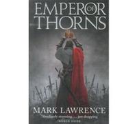 Emperor of Thorns Mark Lawrence (Auteur)