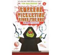 Emperor Pickletine Rides the Bus Tom Angleberger (Auteur)