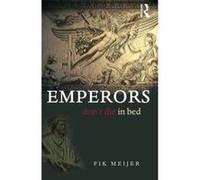 Emperors Don't Die in Bed Fik Meijer (Auteur)