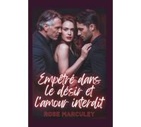 Empêtré dans le désir et l'amour interdit: Une romance de harem inversée avec une différence d'âge