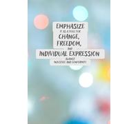 Emphasize It As A Tool For Change, Freedom, And Individual Expression Against Injustice And Conformity: Break the Rules. Build Your Path. Own Your Power. Motivation Inspirational Notebook